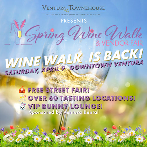 Ventura Spring Wine Walk » News Talk 1590 KVTA